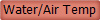 Water/Air Temp